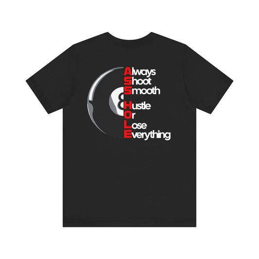 Pool Player TShirt - Hustle Or Lose Everything - 8Ball - Scared Red