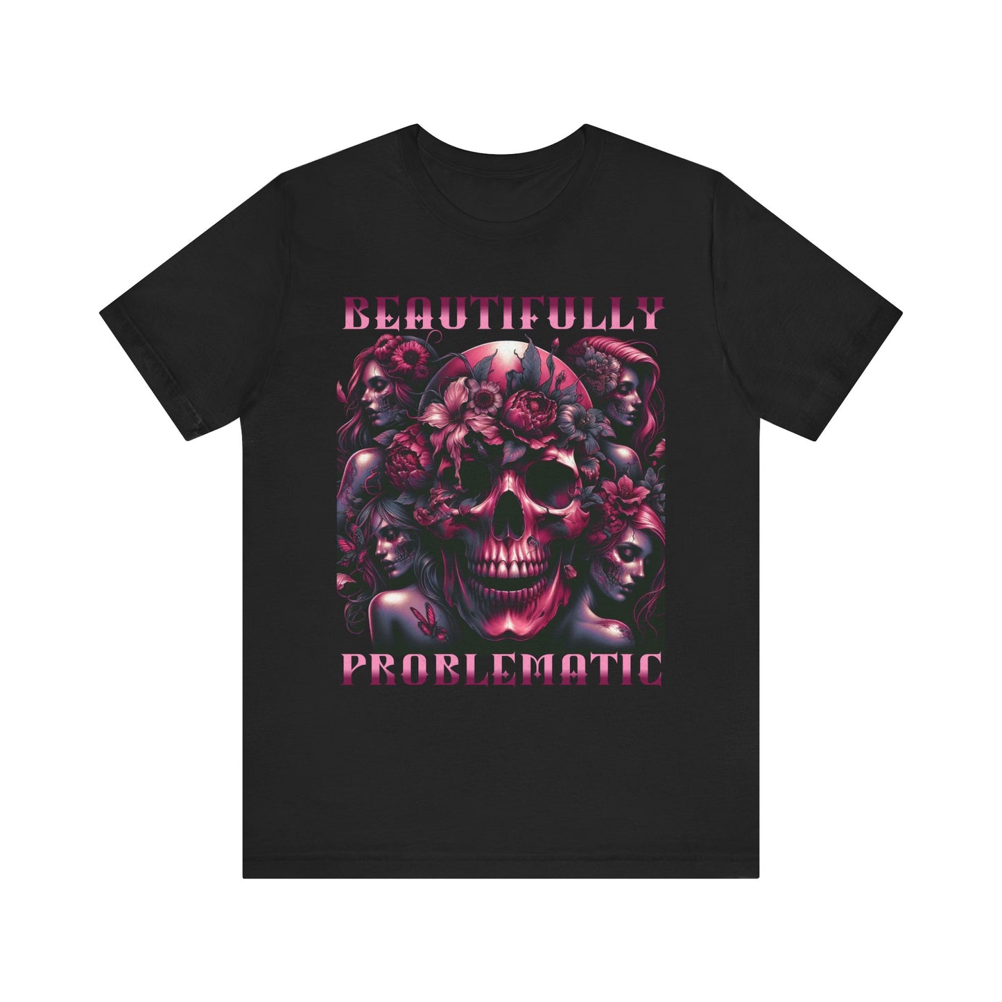 Beautifully Problematic Skull Tee | Edgy Graphic T-Shirt for Bold Individuals Express Delivery available