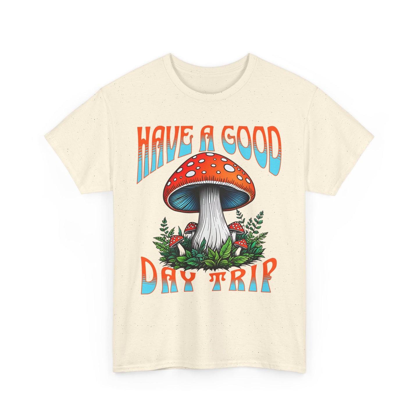 Have a Good Day Trip Unisex Heavy Cotton Tee - Fun Mushroom Graphic T-Shirt - Express Delivery available