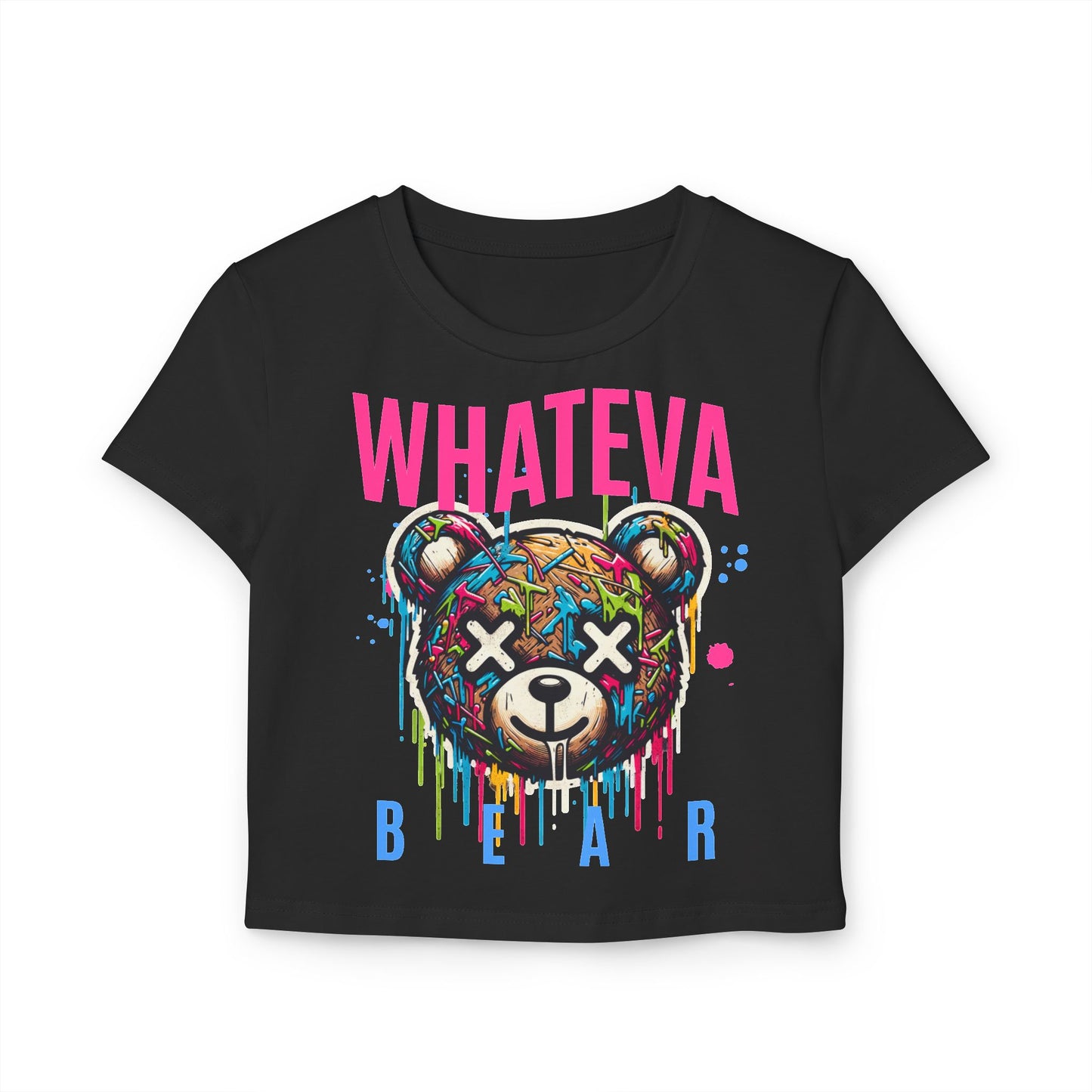 Whateva Bear Women's Baby Tee - Playful Graphic Top for Trendy Fashion Lovers